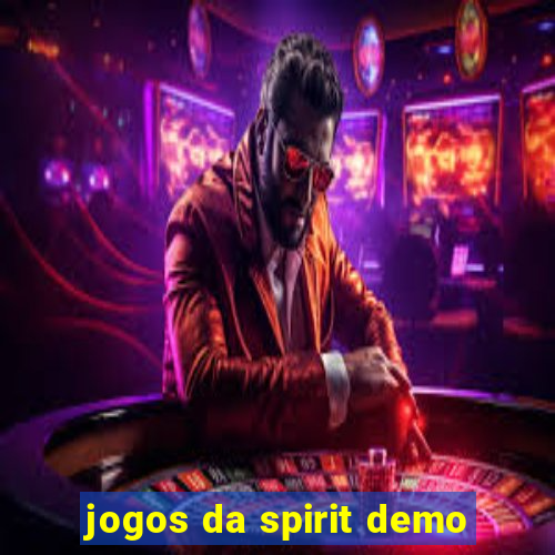 jogos da spirit demo