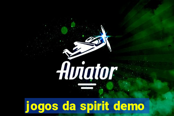 jogos da spirit demo