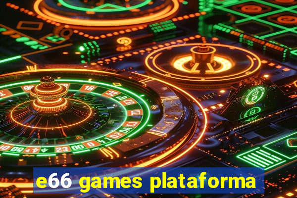 e66 games plataforma