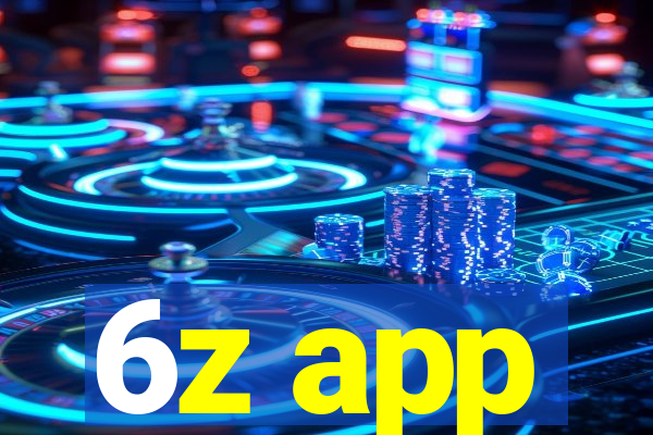 6z app