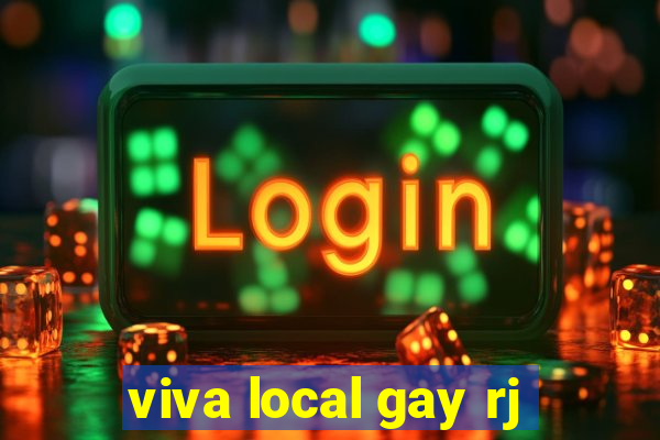 viva local gay rj