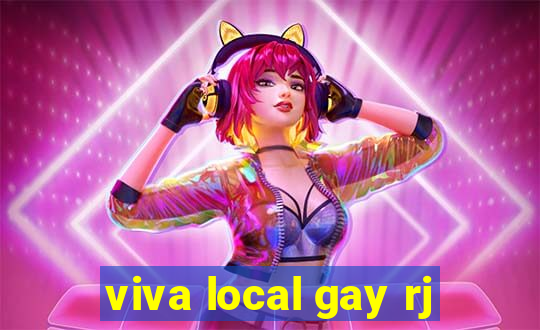 viva local gay rj