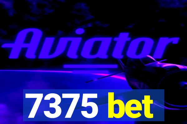 7375 bet