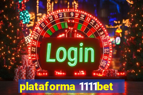 plataforma 1111bet