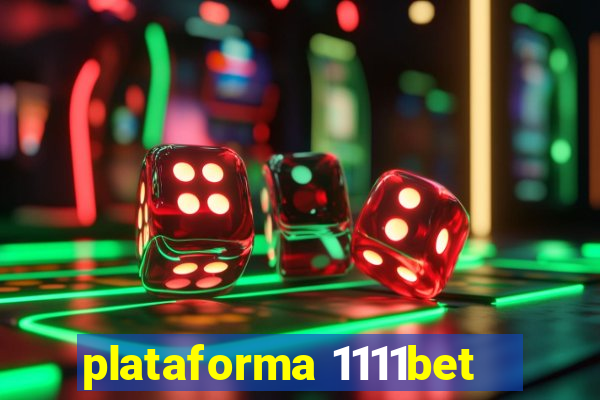 plataforma 1111bet