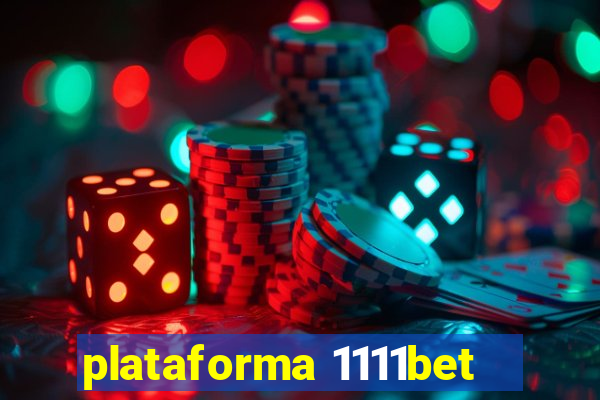 plataforma 1111bet