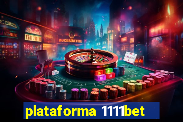 plataforma 1111bet