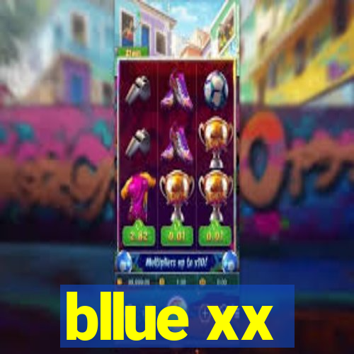 bllue xx