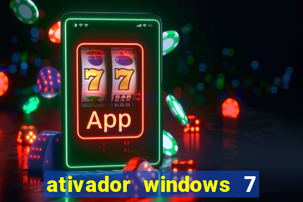 ativador windows 7 ultimate 64 bits download