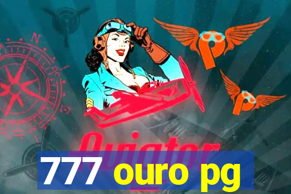 777 ouro pg