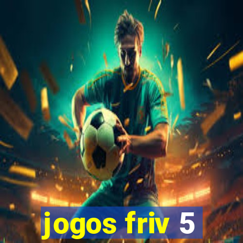 jogos friv 5