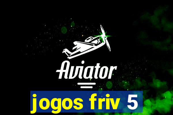 jogos friv 5