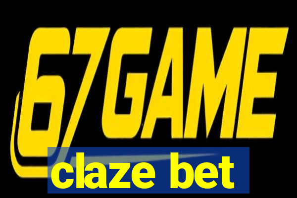 claze bet