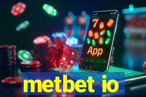 metbet io