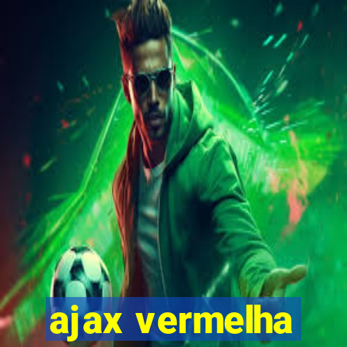 ajax vermelha