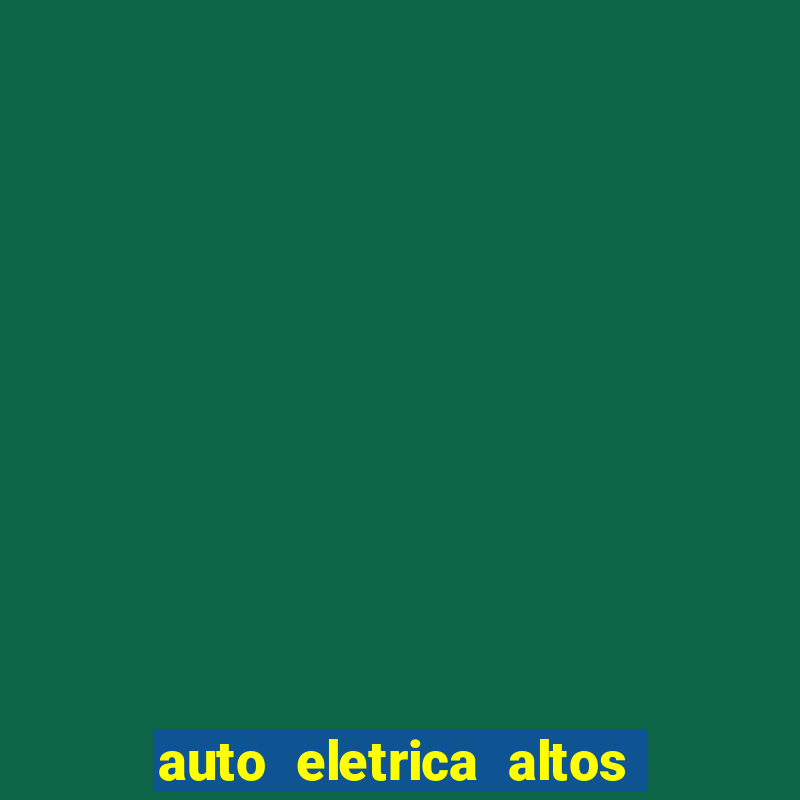 auto eletrica altos de santana sjc