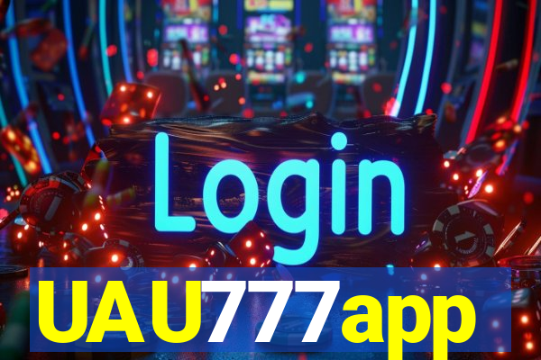 UAU777app