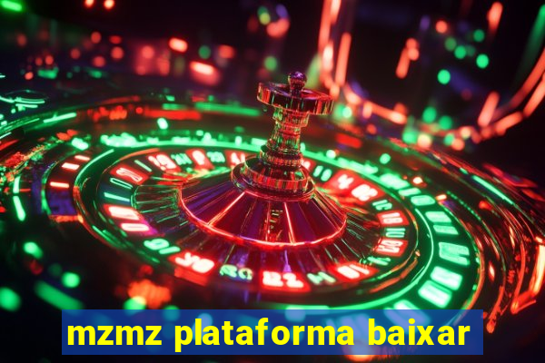 mzmz plataforma baixar