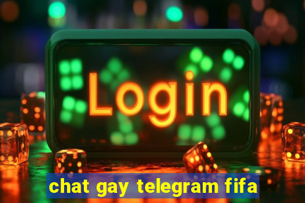 chat gay telegram fifa