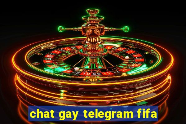 chat gay telegram fifa