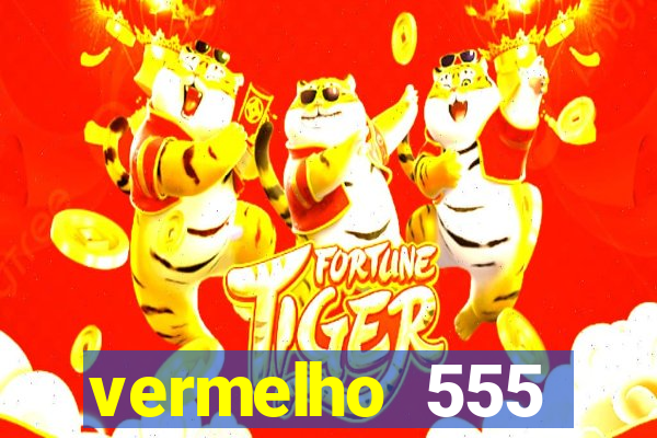 vermelho 555 plataforma de jogos