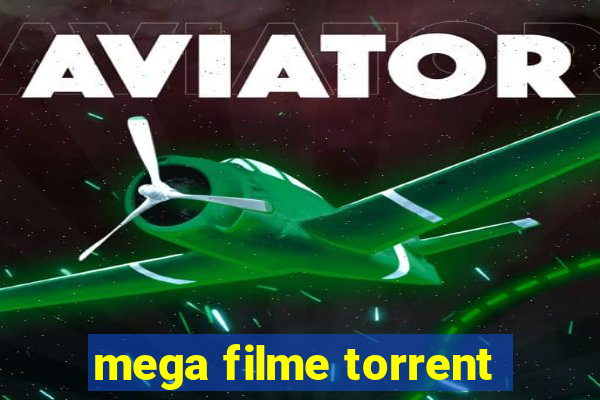 mega filme torrent