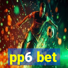 pp6 bet