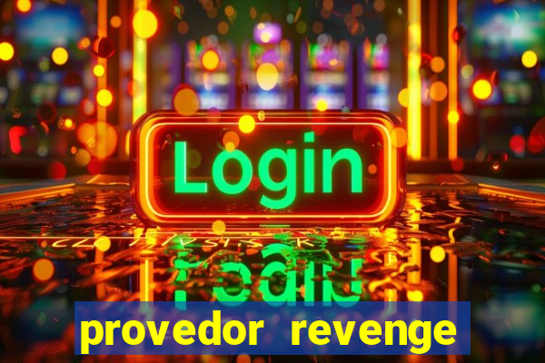 provedor revenge slots demo