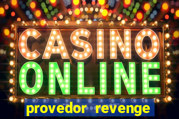 provedor revenge slots demo