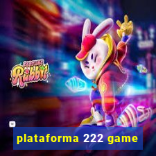 plataforma 222 game