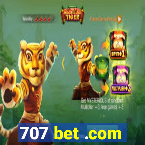 707 bet .com