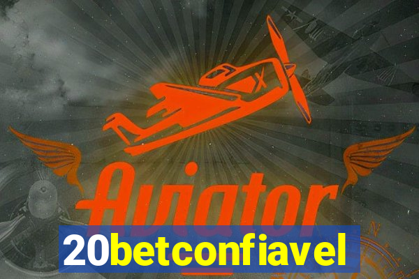 20betconfiavel