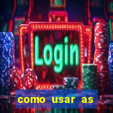 como usar as fichas douradas na bet365