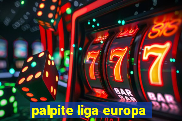 palpite liga europa