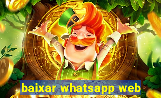 baixar whatsapp web