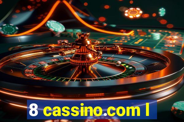 8 cassino.com l