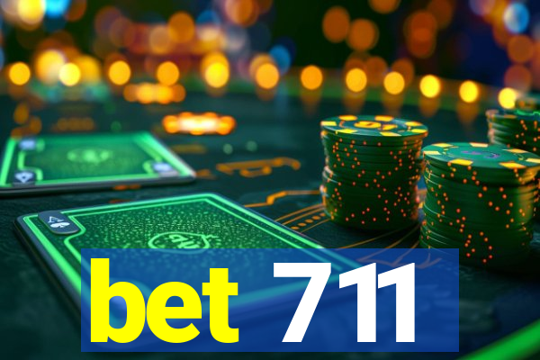 bet 711