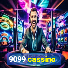 9099 cassino