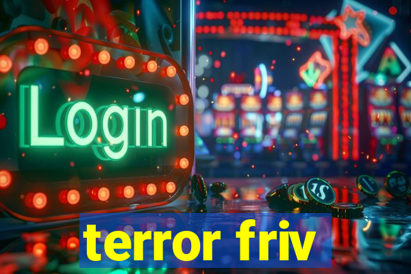 terror friv