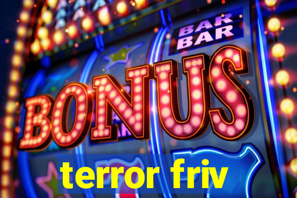 terror friv