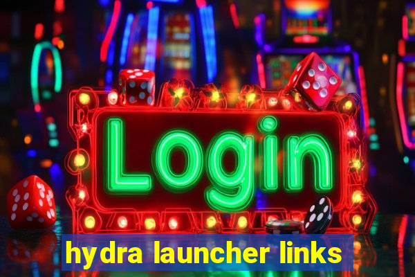 hydra launcher links