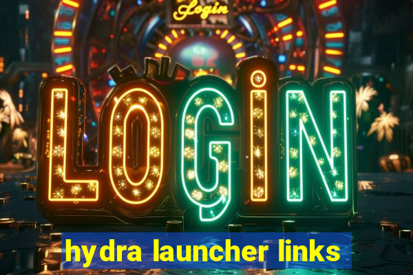 hydra launcher links