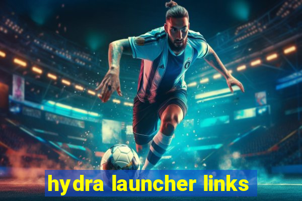 hydra launcher links