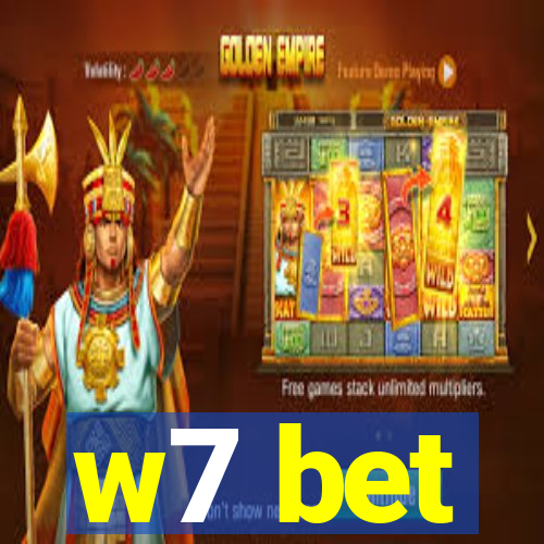 w7 bet