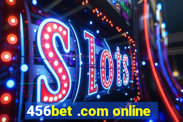 456bet .com online