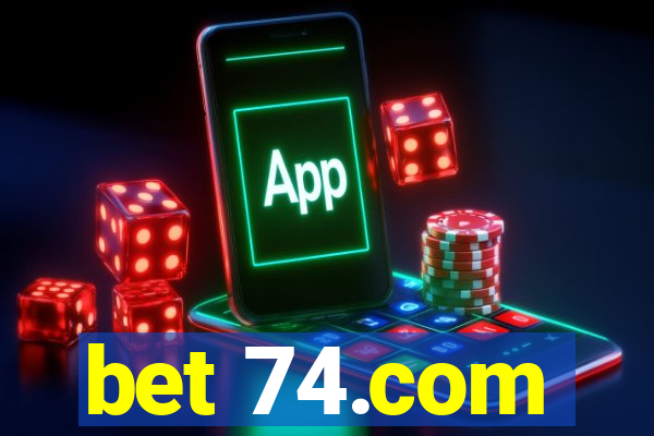 bet 74.com