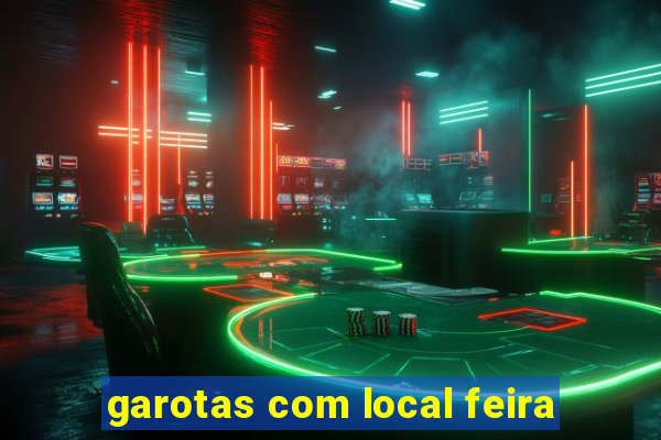 garotas com local feira