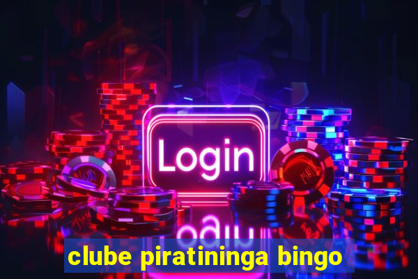 clube piratininga bingo