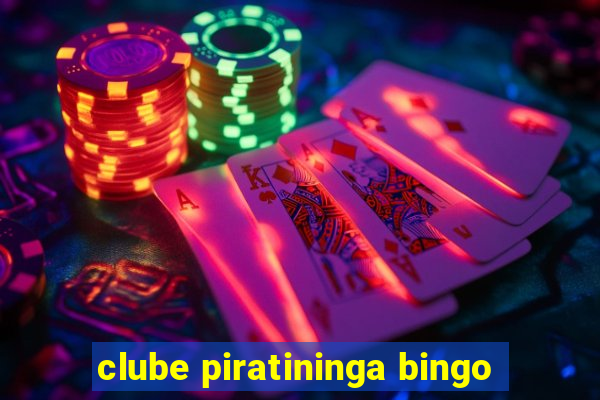 clube piratininga bingo