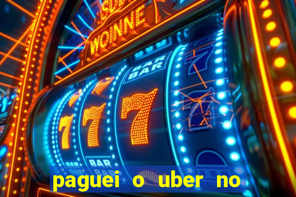 paguei o uber no pix e nao encontrou motorista